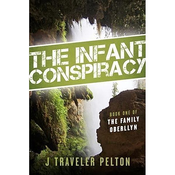 Infant Conspiracy, J Traveler Pelton