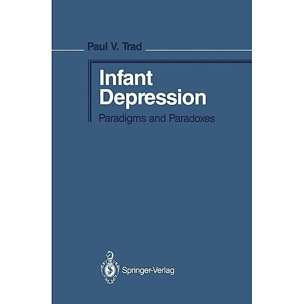 Infant Depression, Paul V. Trad