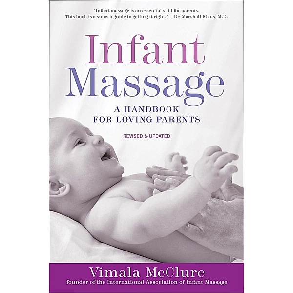 Infant Massage (Fourth Edition), Vimala McClure