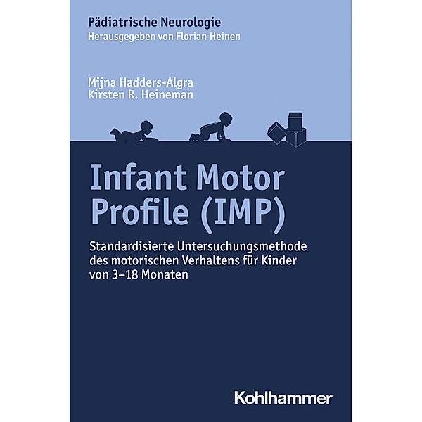 Infant Motor Profile (IMP), Mijna Hadders-Algra, Kirsten R. Heineman