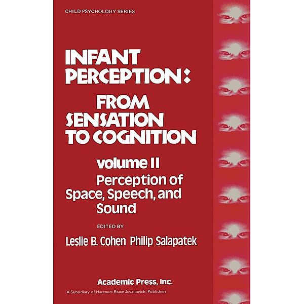 Infant Perception: From Sensation to Cognition