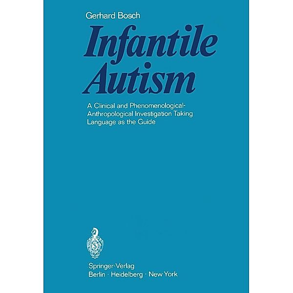 Infantile Autism, Gerhard Bosch