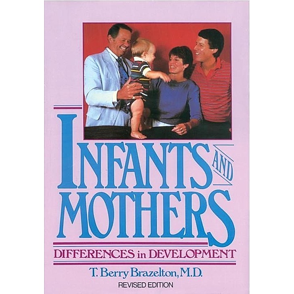 Infants and Mothers, T. Berry Brazelton