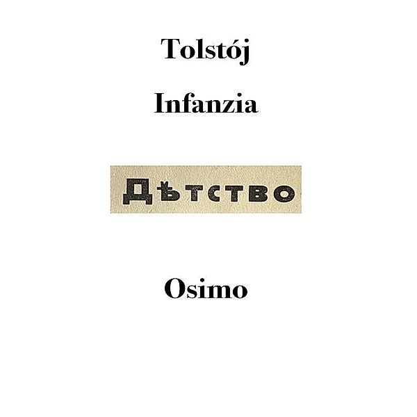 Infanzia, Lev Tolstoj