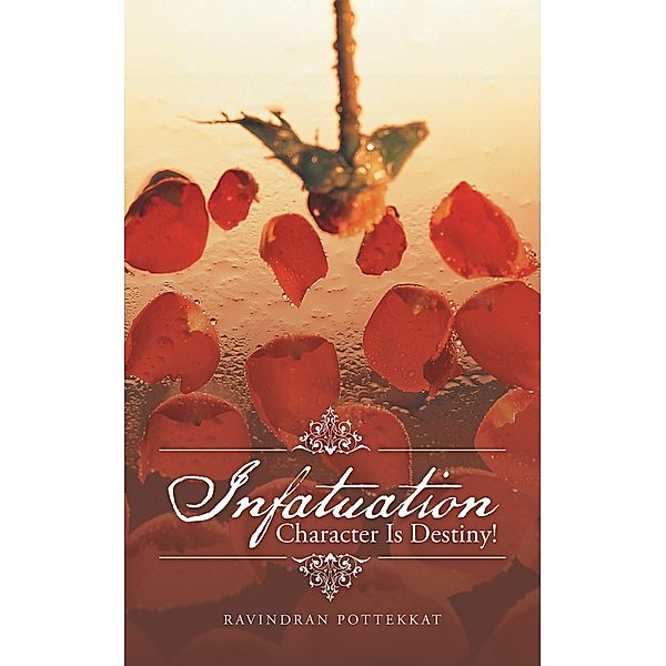 Infatuation, Ravindran Pottekkat