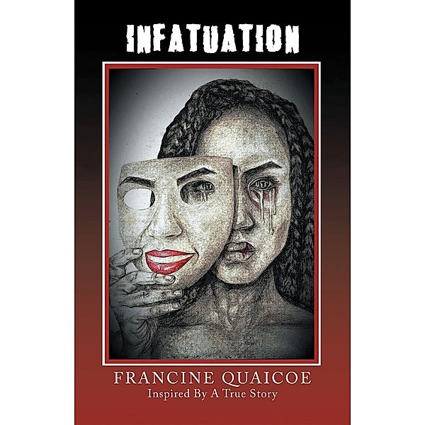 Infatuation, Francine Quaicoe