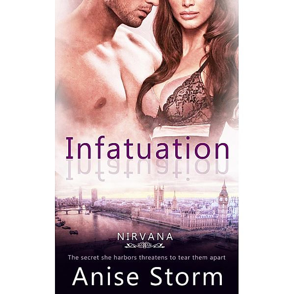Infatuation / Nirvana Bd.2, Anise Storm