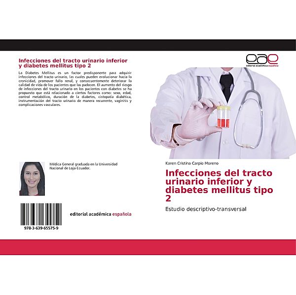 Infecciones del tracto urinario inferior y diabetes mellitus tipo 2, Karen Cristina Carpio Moreno