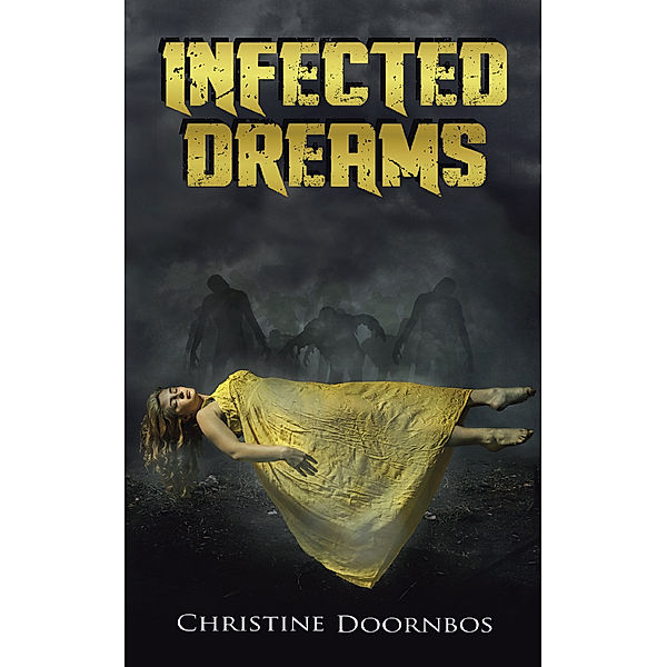 Infected Dreams, Christine Doornbos