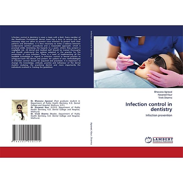 Infection control in dentistry, Bhawana Agrawal, Navpreet Kaur, Vivek Sharma