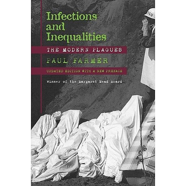 Infections and Inequalities, Paul Farmer