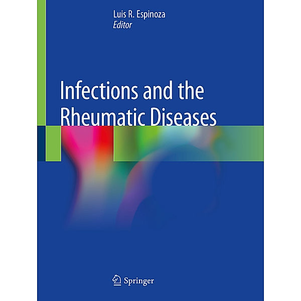 Infections and the Rheumatic Diseases