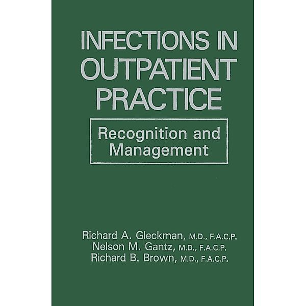 Infections in Outpatient Practice, R. B. Brown, N. M. Gantz, R. A. Gleckman
