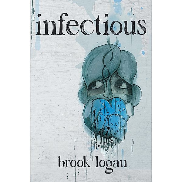 Infectious, Brook Logan