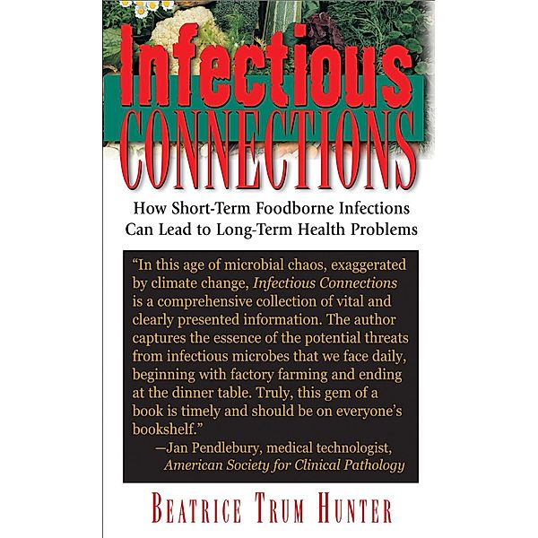 Infectious Connections, Beatrice Trum Hunter