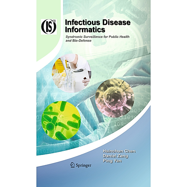 Infectious Disease Informatics, Hsinchun Chen, Daniel Zeng, Ping Yan