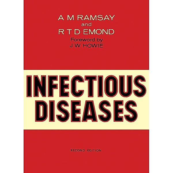 Infectious Diseases, A. Melvin Ramsay, Ronald T. D. Emond