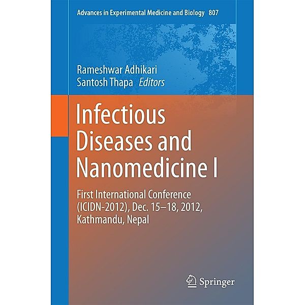 Infectious Diseases and Nanomedicine I / Advances in Experimental Medicine and Biology Bd.807