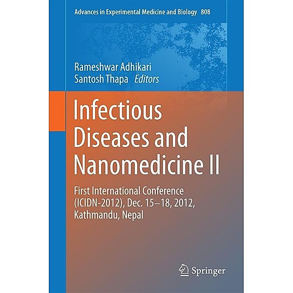 Infectious Diseases and Nanomedicine II / Advances in Experimental Medicine and Biology Bd.808