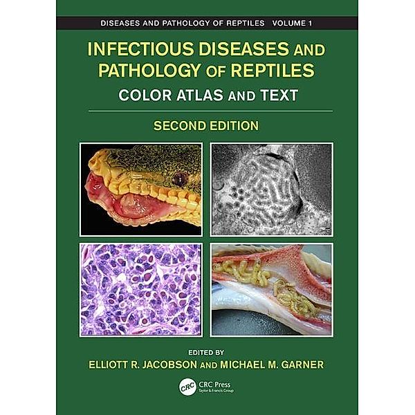 Infectious Diseases and Pathology of Reptiles