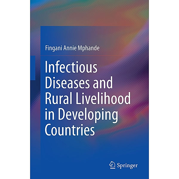 Infectious Diseases and Rural Livelihood in Developing Countries, Fingani Annie Mphande