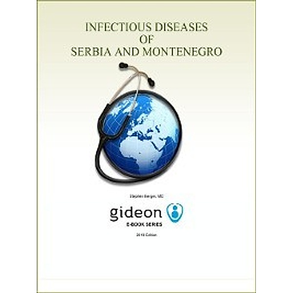 Infectious Diseases of Serbia and Montenegro, Stephen Berger