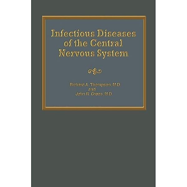 Infectious Diseases of the Central Nervous System / Neurologic Illness