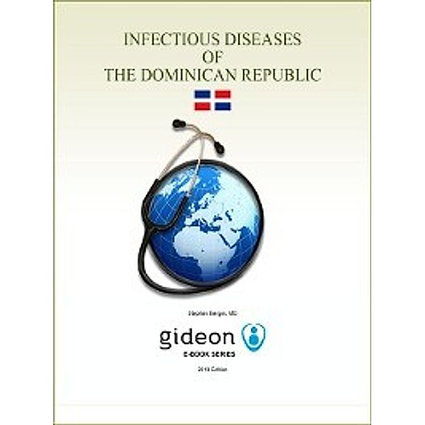 Infectious Diseases of the Dominican Republic, Stephen Berger