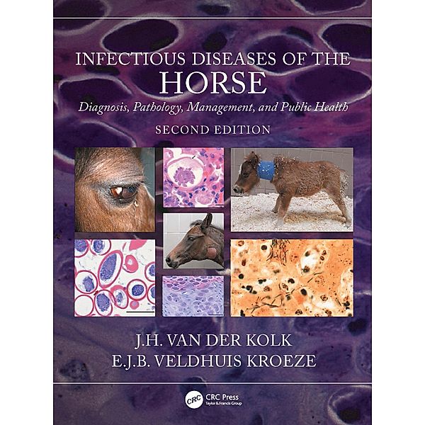 Infectious Diseases of the Horse, J. H. van der Kolk, E. J. B. Veldhuis Kroeze