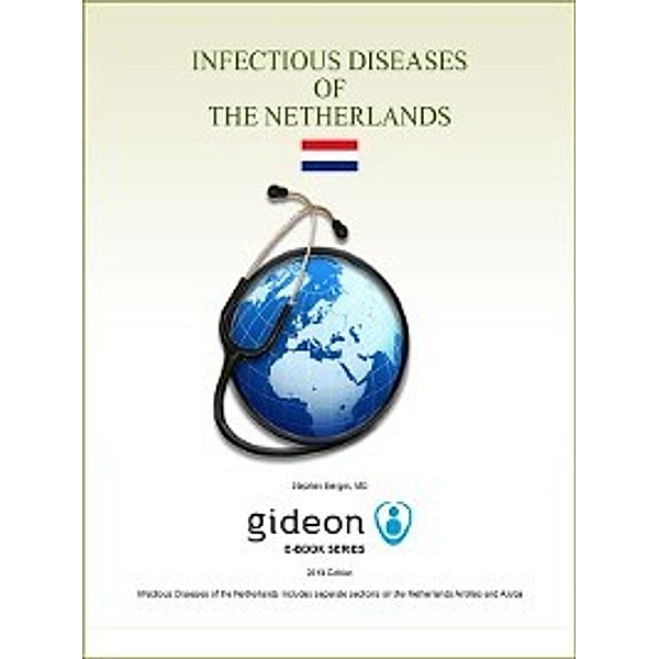 Infectious Diseases of the Netherlands, Stephen Berger