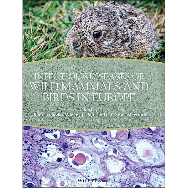 Infectious Diseases of Wild Mammals and Birds in Europe
