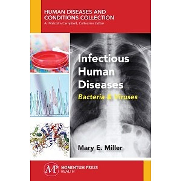 Infectious Human Diseases, Mary E. Miller