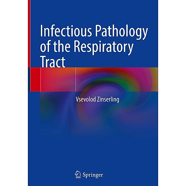 Infectious Pathology of the Respiratory Tract, Vsevolod Zinserling
