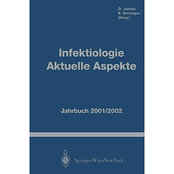 Infektiologie Aktuelle Aspekte / Infektiologie. Aktuelle Aspekte