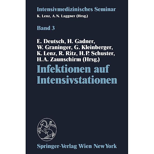 Infektionen auf Intensivstationen / Intensivmedizinisches Seminar Bd.3