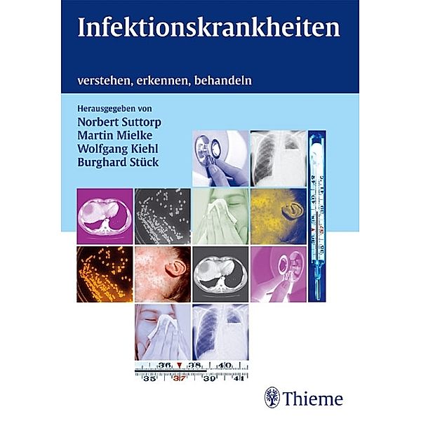 Infektionskrankheiten, Norbert Suttorp, Martin Mielke, Wolfgang Kiehl, Burghard Stück