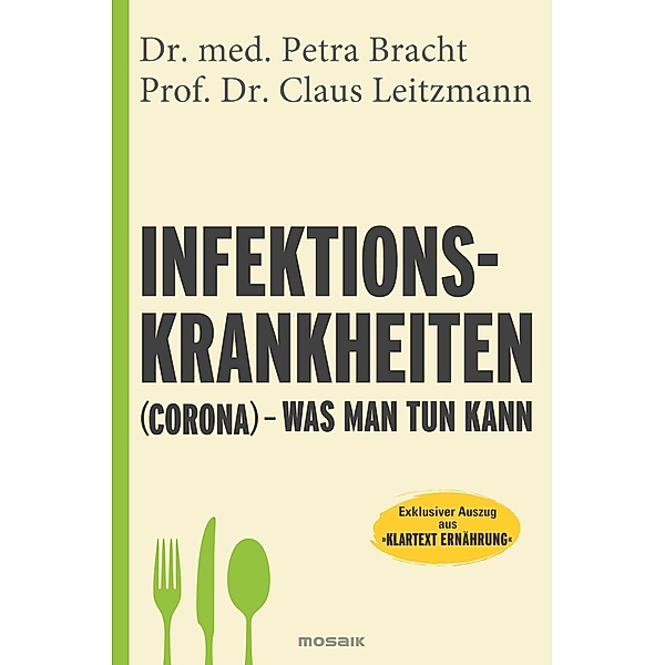 Infektionskrankheiten (Corona) - was man tun kann, Petra Bracht, Claus Leitzmann
