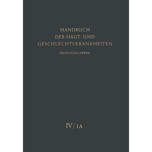 Infektionskrankheiten der Haut I / Handbuch der Haut- und Geschlechtskrankheiten. Ergänzungswerk Bd.4 / 1 / a