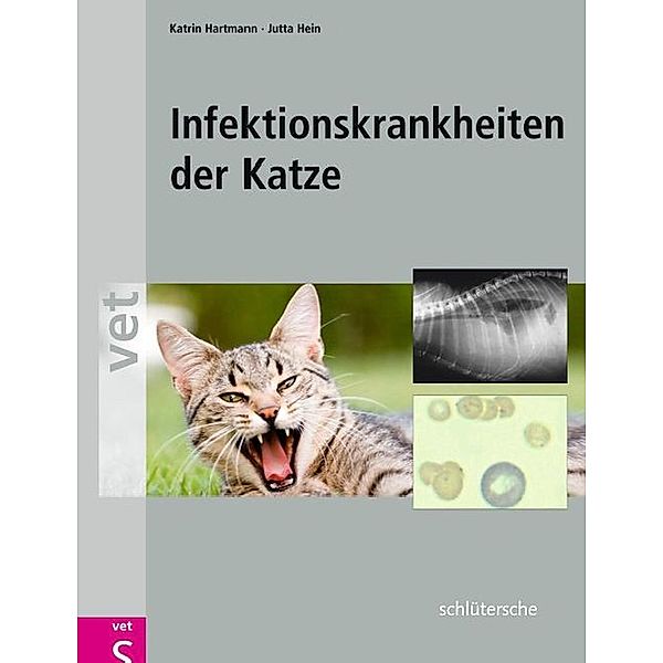 Infektionskrankheiten der Katze, Katrin Hartmann, Jutta Hein