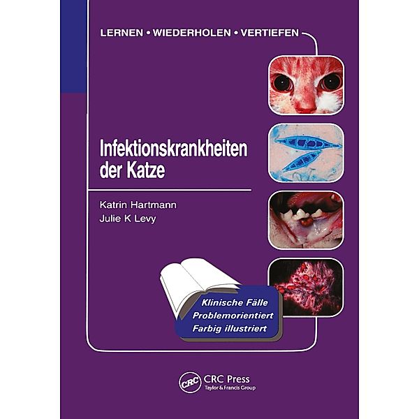 Infektionskrankheiten der Katze, Katrin Hartmann, Julie K. Levy