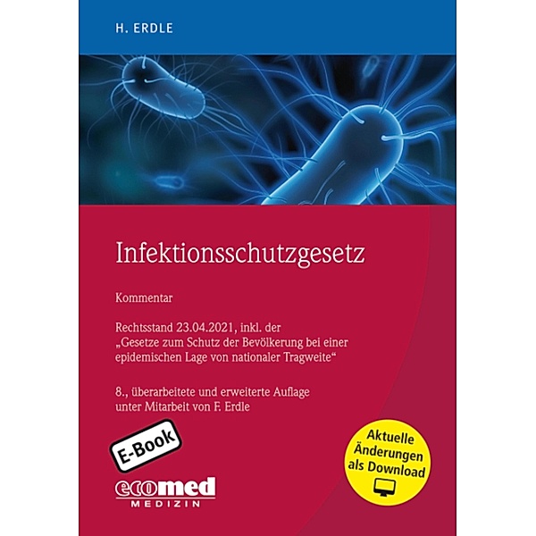 Infektionsschutzgesetz, Helmut Erdle