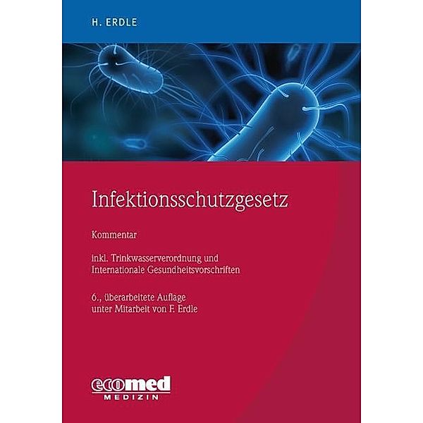Infektionsschutzgesetz, Kommentar, Helmut Erdle