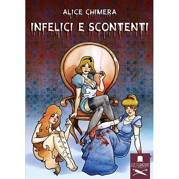 Infelici e scontenti, Alice Chimera