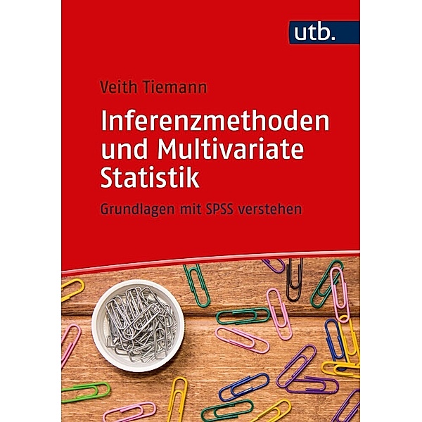 Inferenzmethoden und Multivariate Statistik, Veith Tiemann