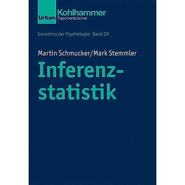 Inferenzstatistik, Mark Stemmler, Martin Schmucker
