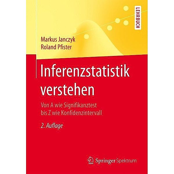 Inferenzstatistik verstehen, Markus Janczyk, Roland Pfister