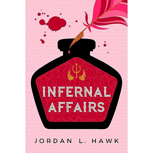 Infernal Affairs, Jordan L. Hawk