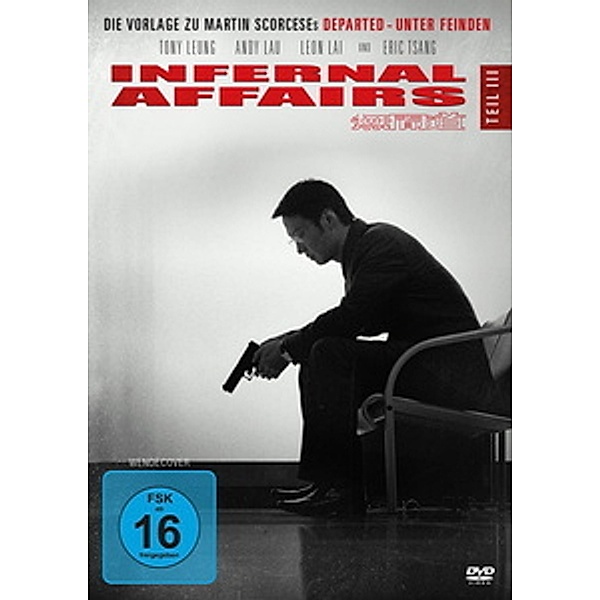 Infernal Affairs - Teil III, Tony Chiu-Wai Leung, Andy Lau, Leon Lai