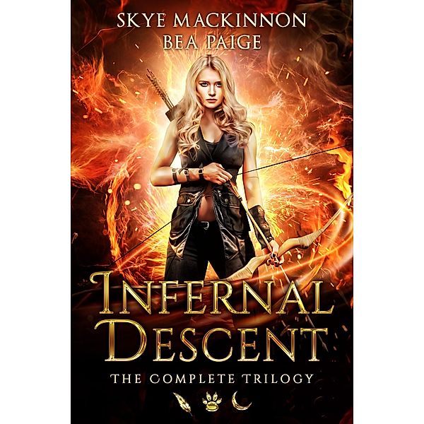 Infernal Descent: The Complete Trilogy, Skye Mackinnon, Bea Paige