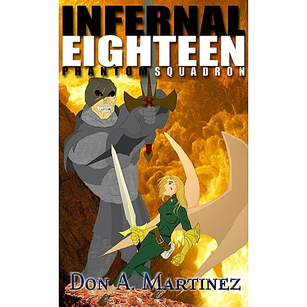 Infernal Eighteen / Don Martinez, Don Martinez
